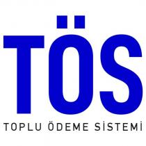 tös toplu ödeme sistemi