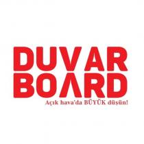 duvar board açık hava'da büyük düşün!