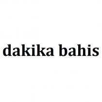 dakika bahis