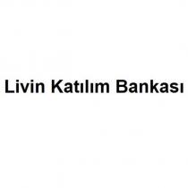 livin katılım bankası