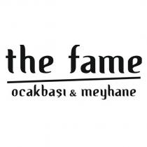 the fame ocakbaşı & meyhane