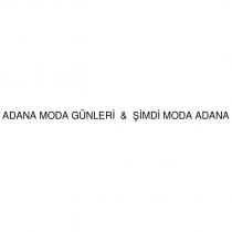 adana moda günleri & şimdi moda adana