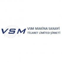 vsm makina sanayi ticaret limited şirketi