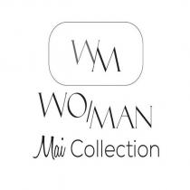wm wo/man mai collection