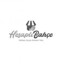 hesaplı bahçe kaliteyi ucuza almanın yolu