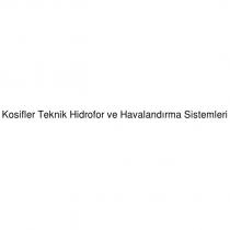 kosifler teknik hidrofor ve havalandırma sistemleri