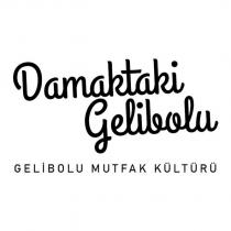 damaktaki gelibolu gelibolu mutfak kültürü