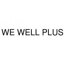 we well plus