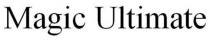 magic ultimate