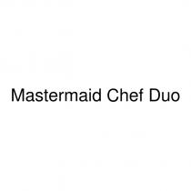 mastermaid chef duo