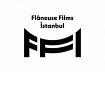 flâneuse films istanbul ffi