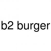 b2 burger