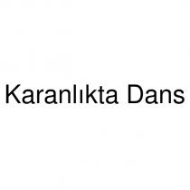 karanlıkta dans