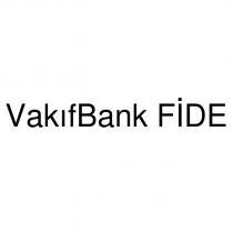 vakıfbank fide