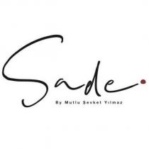 sade by mutlu şevket yılmaz