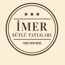 imer sütlü tatlıları 1992'den beri