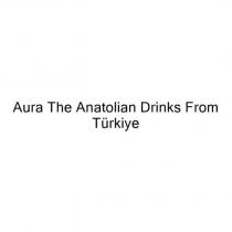 aura the anatolian drinks from türkiye