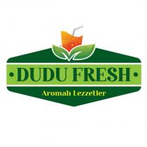 dudu fresh aromalı lezzetler