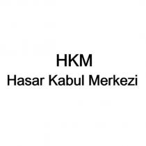 hkm hasar kabul merkezi