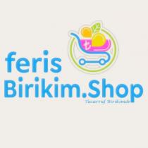 feris birikim.shop tasarruf birikimde