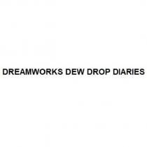 dreamworks dew drop diaries