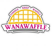 wanawaffle fondue krep waffle