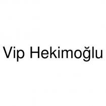 vip hekimoğlu