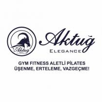 aktuğ elegance gym fitness aletli pilates üşenme, erteleme, vazgeçme!