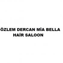 özlem dercan mia bella hair saloon