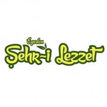 egeden şehr-i lezzet