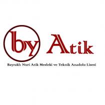 by atik bayraklı nuri atik mesleki ve teknik anadolu lisesi