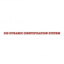 dis dynamic identification system