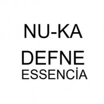 nu-ka defne essencia