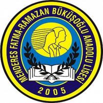 menderes fatma ramazan büküşoğlu anadolu lisesi 2005