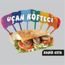 uçan köfteci kadir usta