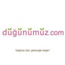 düğünümüz.com - düğüne dair geleceğe değer