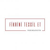fikrini tescil et fikir mülkiyettir