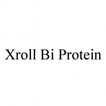 xroll bi protein