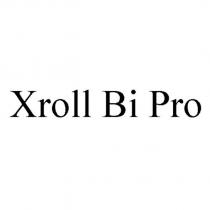 xroll bi pro