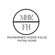 mhk fh muhammed hıdır kılıç fataş home