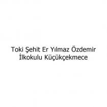 toki şehit er yılmaz özdemir ilkokulu küçükçekmece