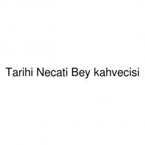 tarihi necati bey kahvecisi