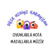 oyunlarla nota masallarla müzik dilek hediye karayılan
