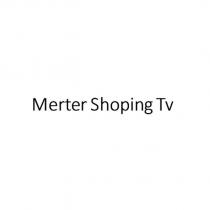 merter shoping tv