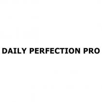 daıly perfectıon pro