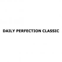 daıly perfectıon classıc