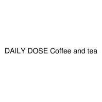 daıly dose coffee and tea