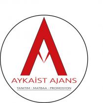 aykaist ajans tanıtım-matbaa-promosyon
