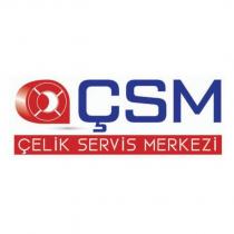 çsm çelik servis merkezi