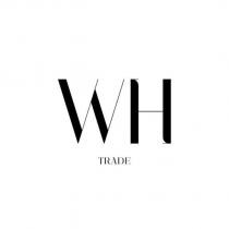 wh trade